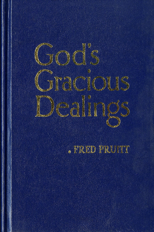 God's Gracious Dealings