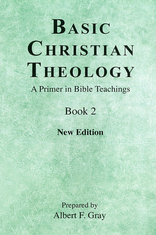 Basic Christian Theology - Vol. 2