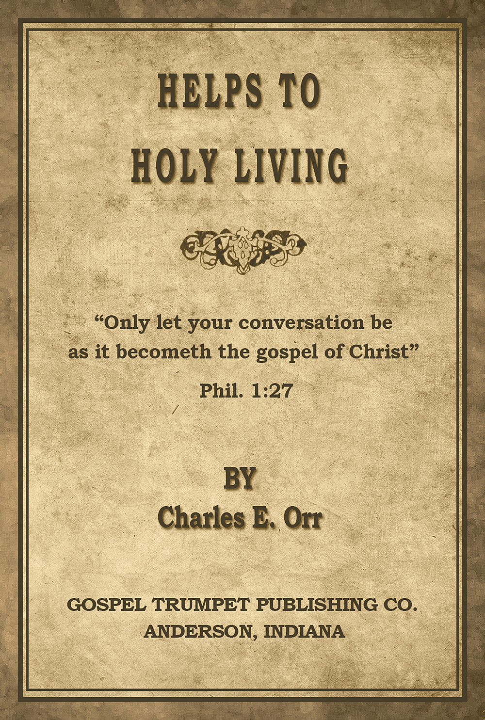 Helps to Holy Living