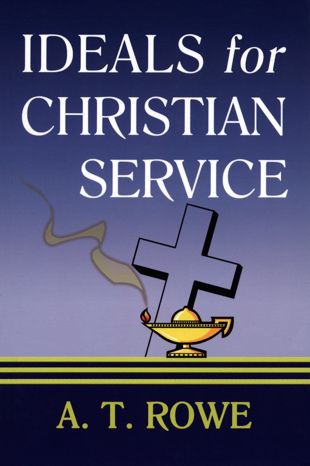 Ideals for Christian Service