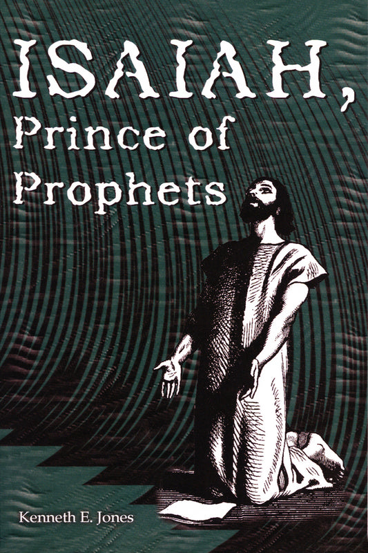 Isaiah, Prince of Prophets
