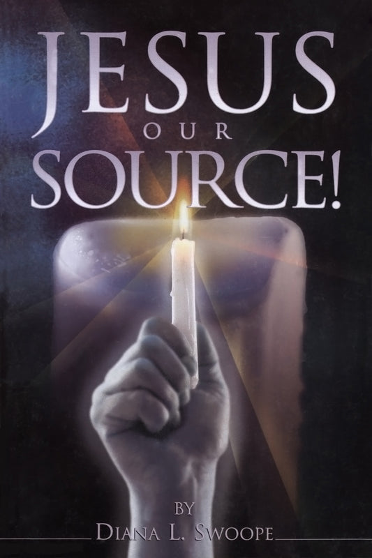 Jesus Our Source