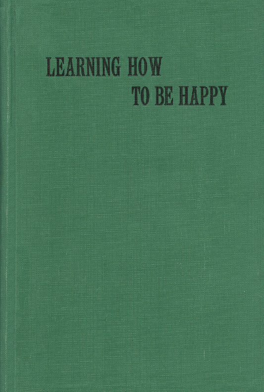 Learning How to be Happy
