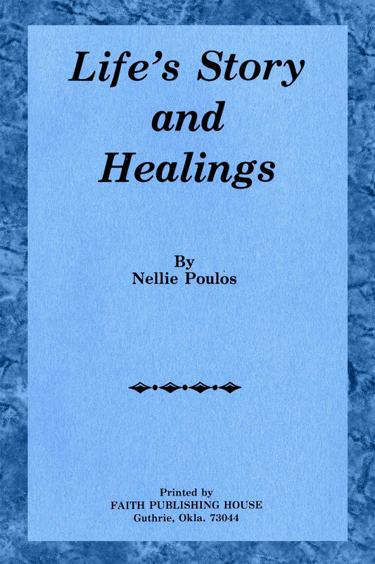 Life's Story and Healings