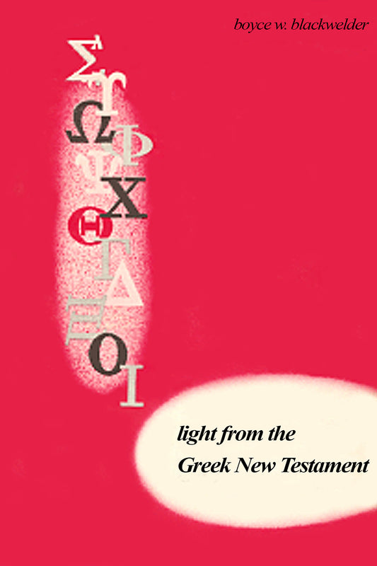 Light from the Greek New Testament