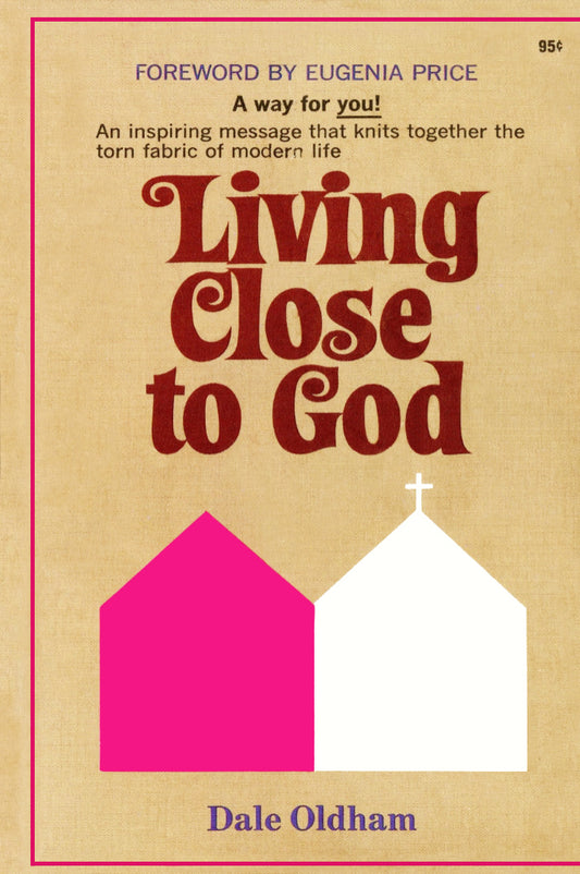 Living Close To God