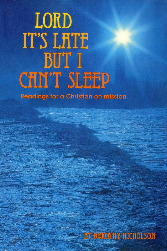 Lord It's Late but I Can't Sleep