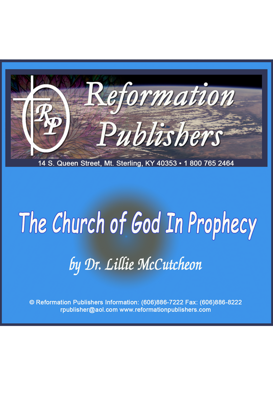 The Church of God in Prophecy
