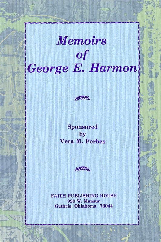Memoirs of George E. Harmon