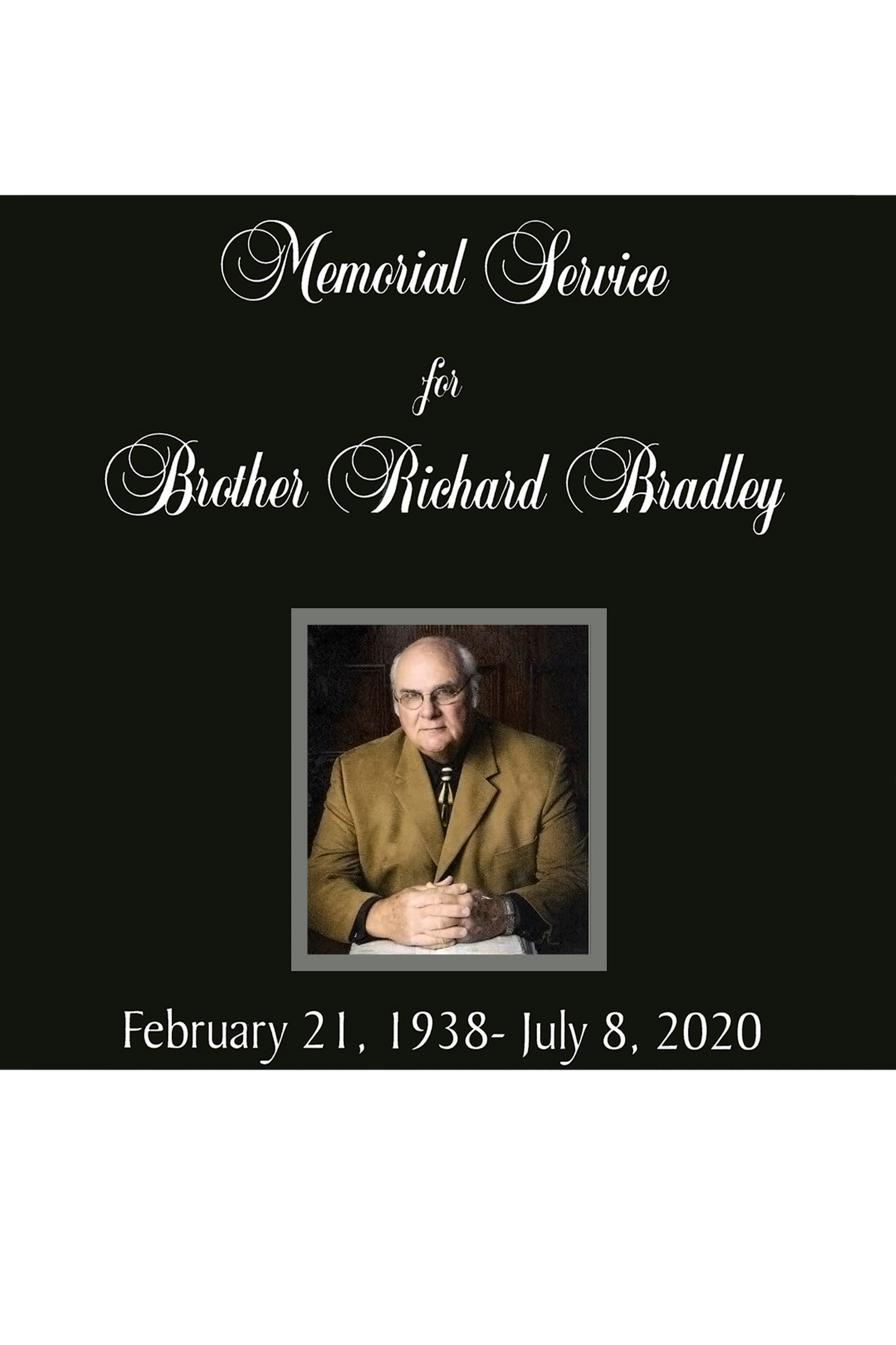 Memorial Service for Brother Richard M. Bradley