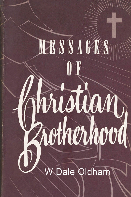 Messages of the Christian Brotherhood Hour