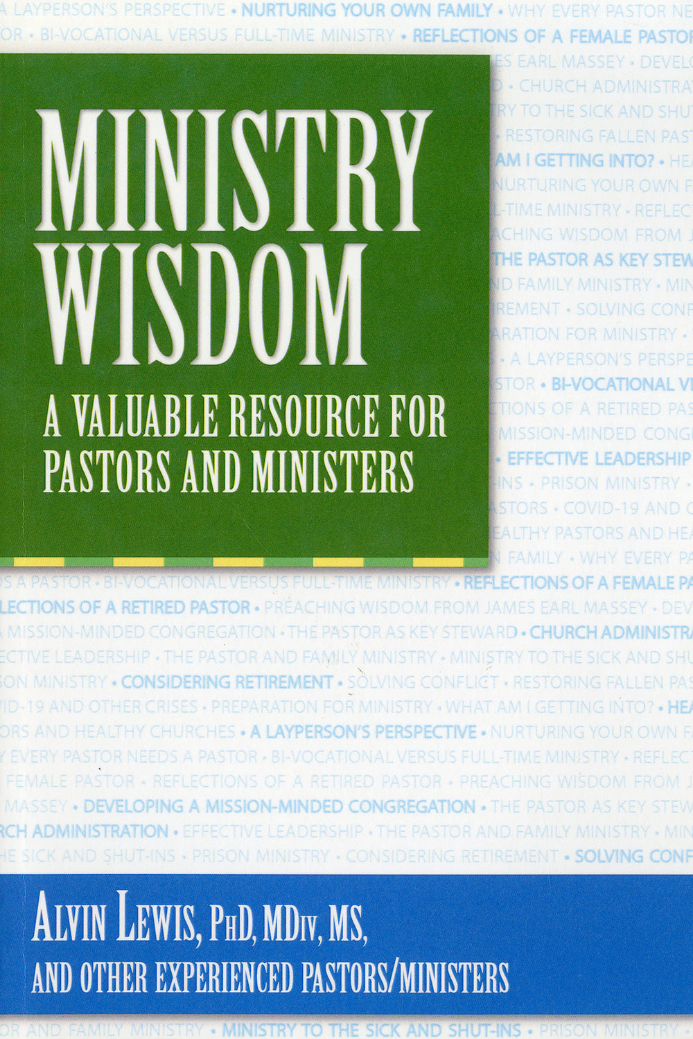 Ministry Wisdom: A Valuable Resource for Pastors and Ministers