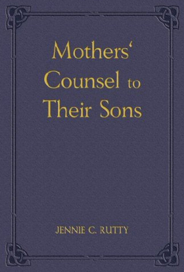 Mothers' Counsel to Their Sons
