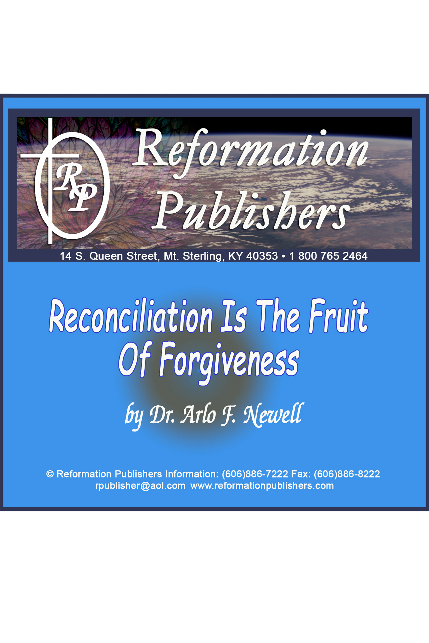 Reconciliation is the Fruit of Forgiveness