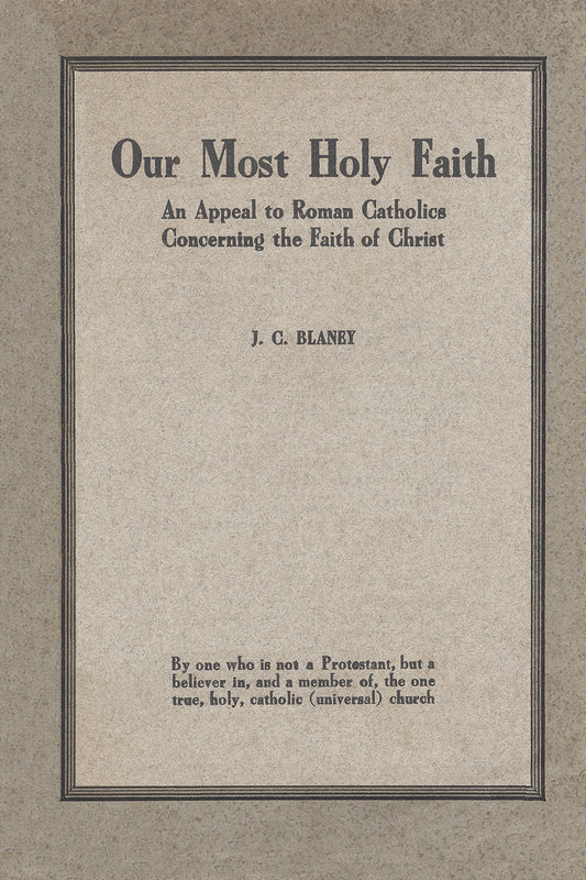 Our Most Holy Faith