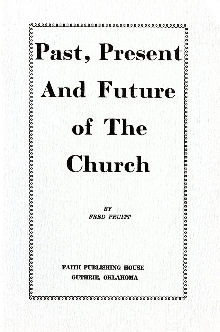 Past, Present and Future of the Church