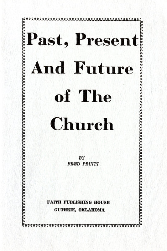 Past, Present and Future of the Church