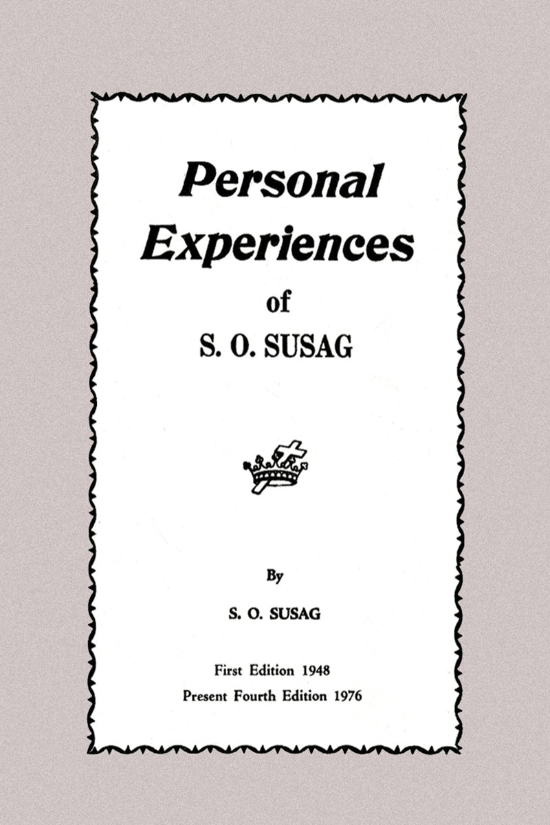 Susag Personal Experiences of S. O. Susag – Reformation Publishers