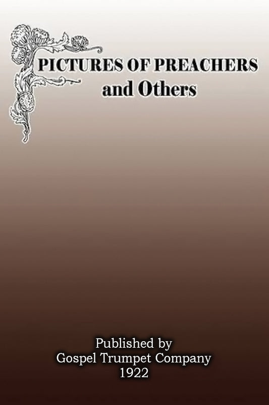 Pictures of Preachers and Others