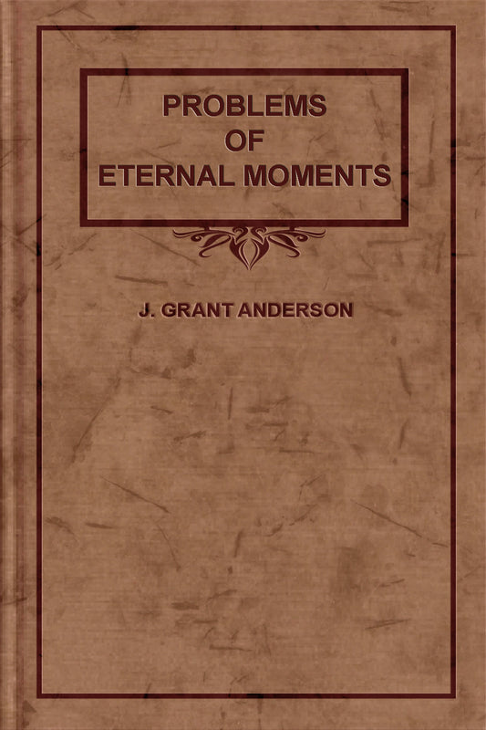 Problems of Eternal Moment