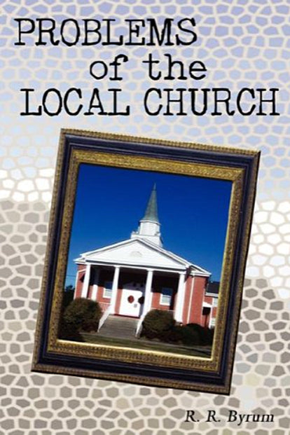 Problems of the Local Church