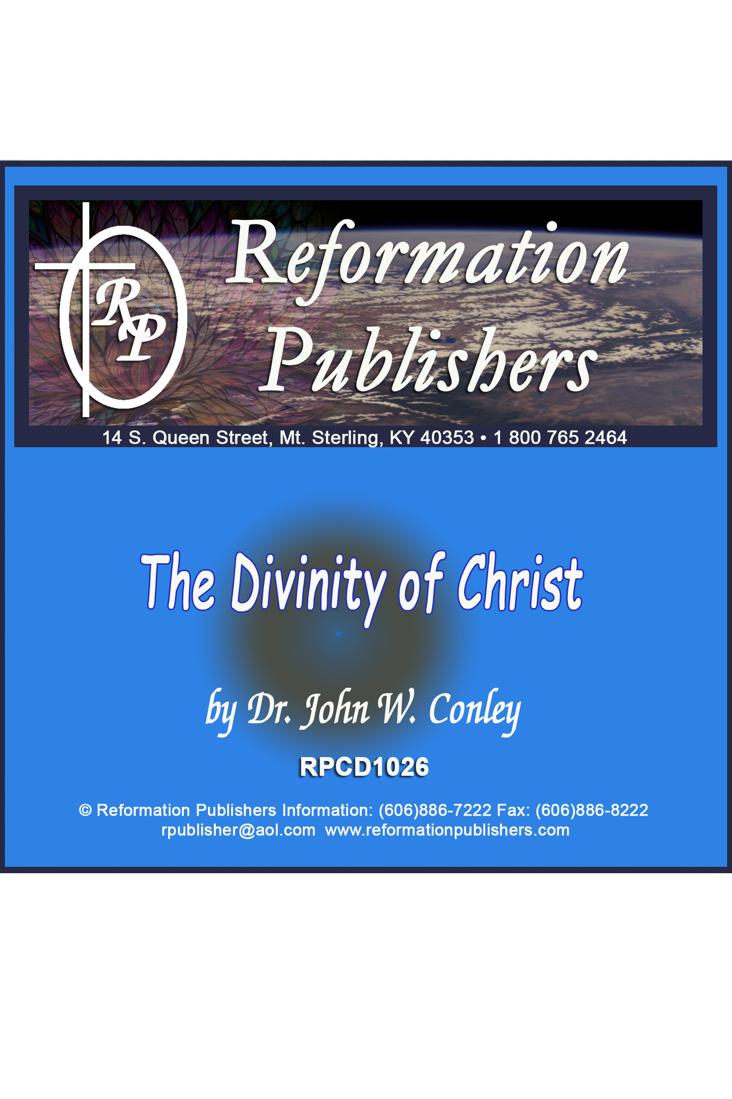 The Divinity of Christ – Reformation Publishers