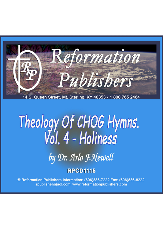 Theology of CHOG Hymns. Vol. 4 - Holiness