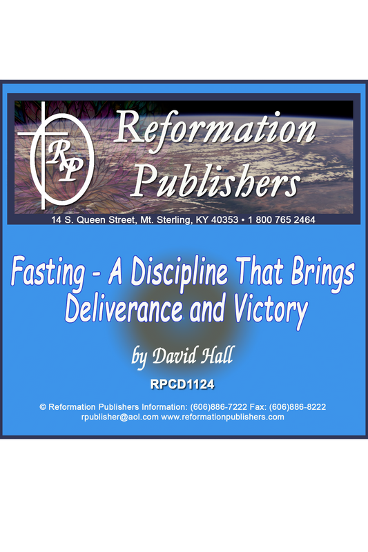 Fasting - A Discipline That Brings Deliverance and Victory