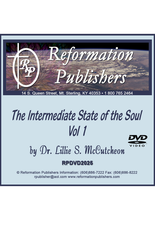 The Intermediate State of the Soul Vol 1