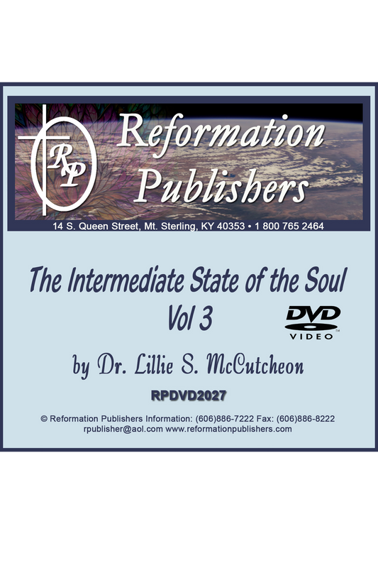 The Intermediate State of the Soul Vol 3
