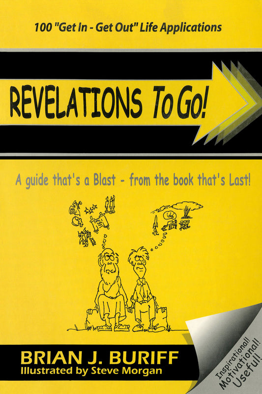 Revelations To Go! A Guide that's a Blast - from the Book that's Last!