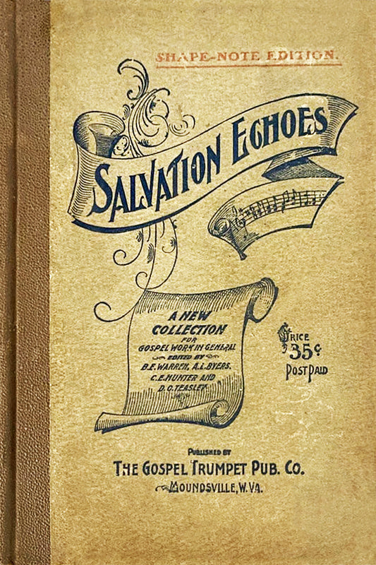 Salvation Echoes: A New Collection of Spiritual Songs