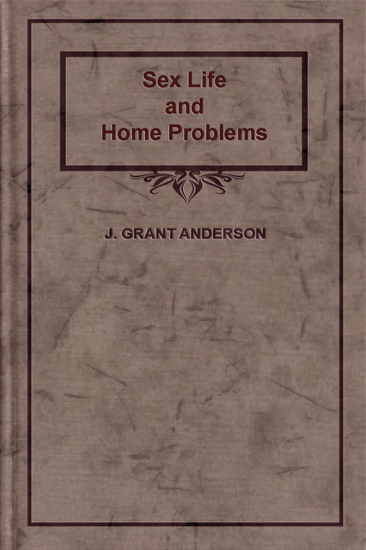 Sex Life and Home Problems