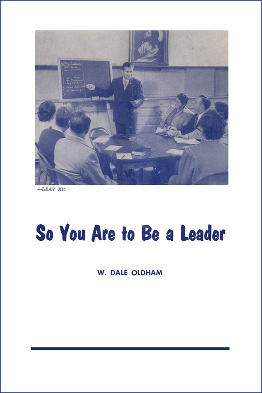 So You Are to Be a Leader
