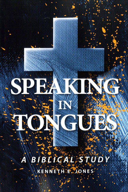 Speaking in Tongues: A Biblical Study