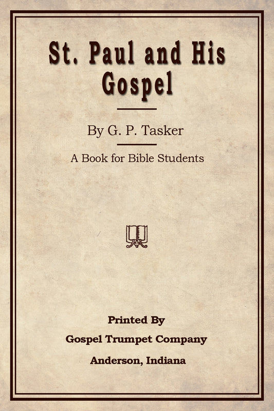 St. Paul and his Gospel