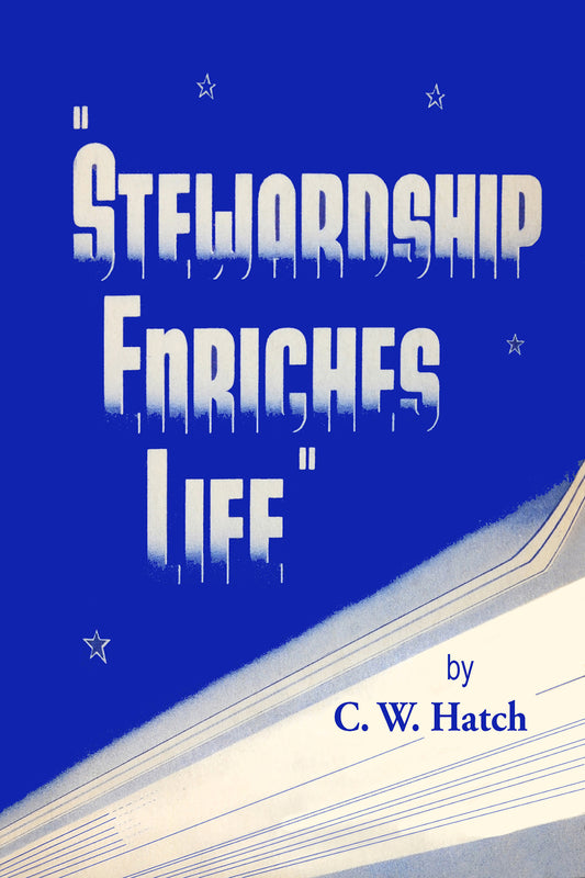 Stewardship Enriches Life