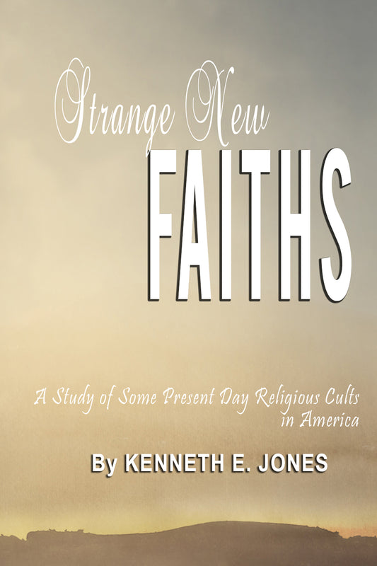 Strange New Faiths