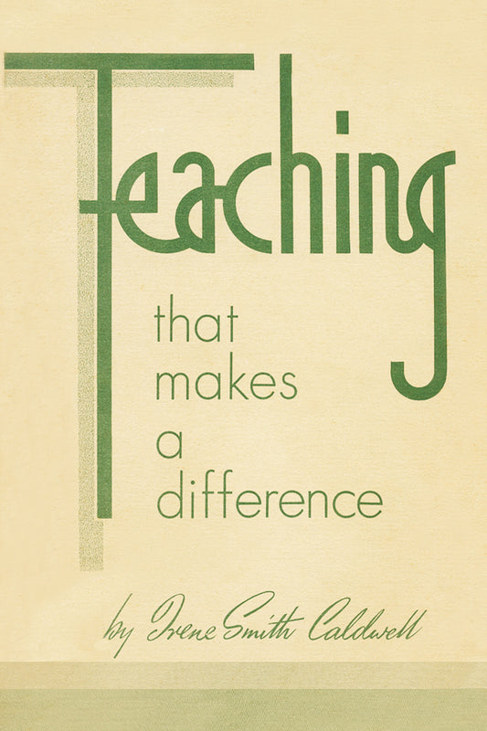 Teaching That Makes  a Difference