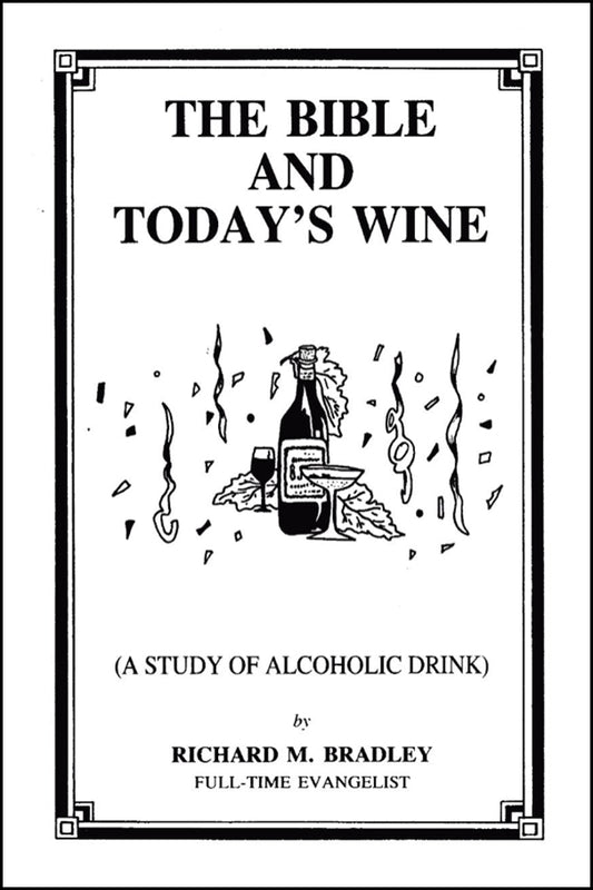 The Bible and Today's Wine