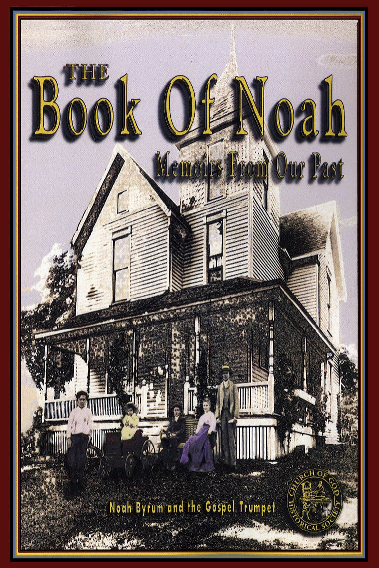 The Book of Noah, Memoirs From Our Past