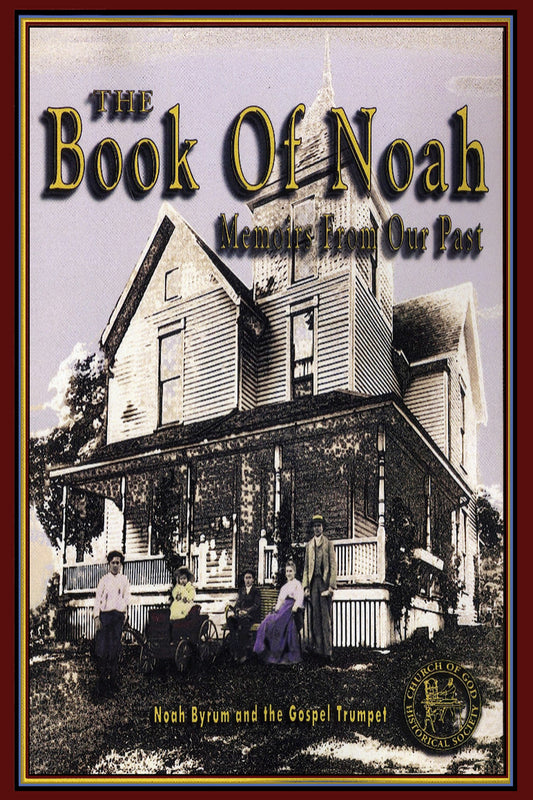 The Book of Noah, Memoirs From Our Past