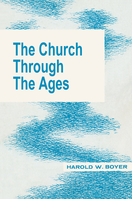 The Church Through the Ages