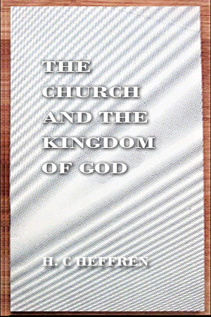 The Church an the Kingdom of God