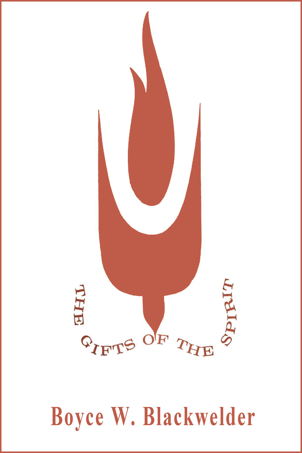 The Gifts of the Spirit