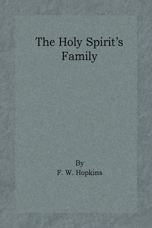 The Holy Spirit’s Family