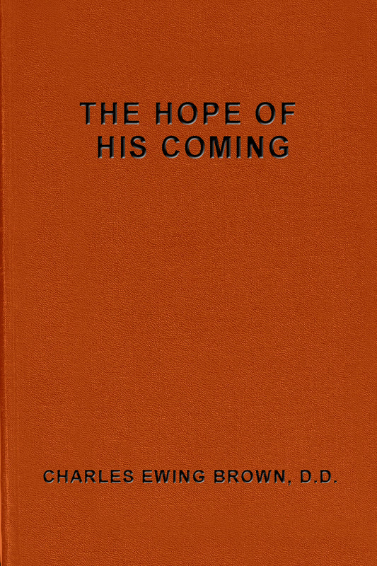The Hope of His Coming