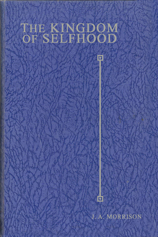 The Kingdom of Selfhood
