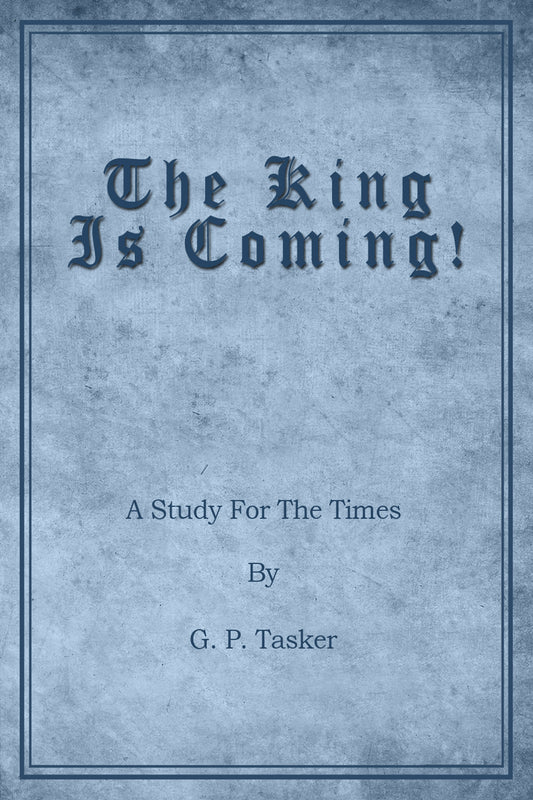 The King Is Coming!