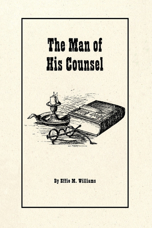 The Man of His Counsel
